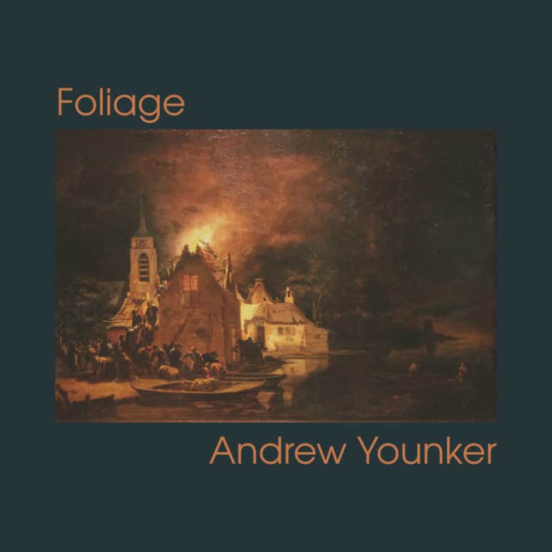 Foliage releases ‘Start a Fire’, feat. Andrew Younker (single)